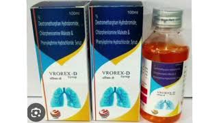 VROREX D SYRUP Dextromethorphan Hydrobromide Chlorpheniramine Maleate amp Phenylephrine Hydrochloride [upl. by Lener]