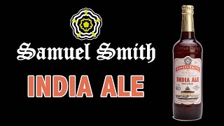 Samuel Smiths India Ale [upl. by Aiclid]