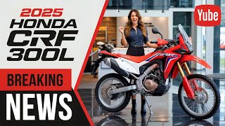 FINALLY 🏍️🔥 2025 Honda CRF 300L Revealed – The Adventure Bike You’ve Been Waiting For 🌟🌄 [upl. by Brendan]