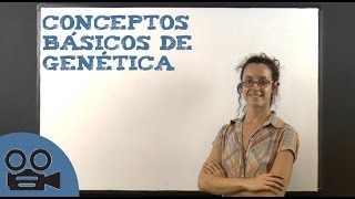 Conceptos básicos de genética [upl. by Trebuh552]