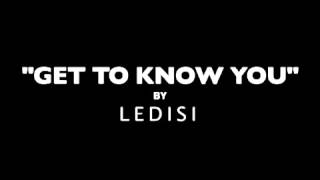 GET TO KNOW YOU by LEDISI [upl. by Naeruat116]