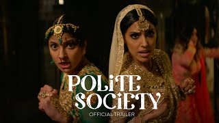 Polite Society  Official Trailer  In Theaters April 28 [upl. by Nylaras455]