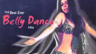 The Best Ever Belly Dance Hits Full Album YouTube [upl. by Dorothee]