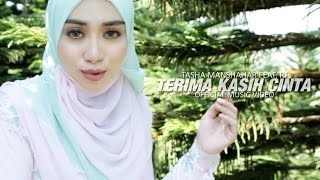 OST EKSPERIMEN CINTA  Tasha Manshahar Feat RJ  Terima Kasih Cinta Official Music Video [upl. by Adahsar]