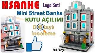 HSANHE Mini Street Banka Lego Seti İnceleme [upl. by Mairam]