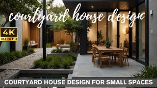 Courtyard house design ideas for small spaces [upl. by Latrena57]