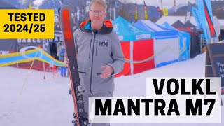 Volkl Mantra M7  202425 Ski Test Review [upl. by Wollis]