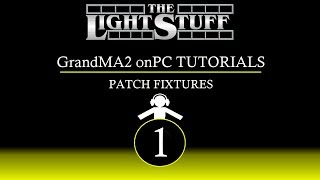 GrandMA2 onPC Tutorial  1 Patch Fixtures [upl. by Hgielime28]