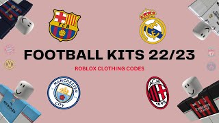 Roblox 2223 season football kits Roblox clothing codes [upl. by Yednarb305]