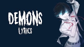 「Nightcore」 Demons Jacob Lee  Lyrics ✔ [upl. by Yaya733]