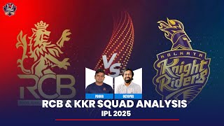 RCB amp KKR squad Analysis IPL 2025PDoggspeaks [upl. by Nivrehs527]