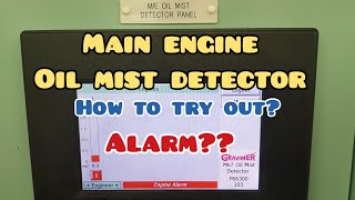 main engine oil mist detector alarm tried out marineengineer documentary electricalengineering [upl. by Matland]