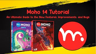 Moho 14 Tutorial An Ultimate Guide to the New Features Improvements and Bugs [upl. by Noni]