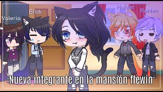 🖤Nueva integrante en la mansión Flewin🖤 [upl. by Ardell]