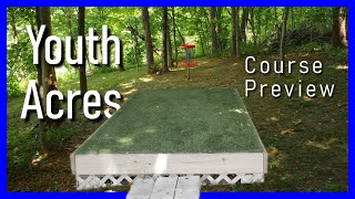 Youth Acres Course Preview  Canton IL [upl. by Lareine]