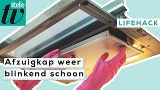 Zo maak je het filter van je afzuigkap schoon  Libelle Lifehack [upl. by Ludba121]