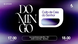 CULTO DE CEIA DO SENHOR [upl. by Hyams]