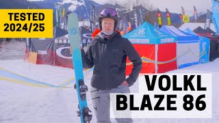 VOLKL BLAZE 86  202425 Ski Test Review [upl. by Dorsy718]