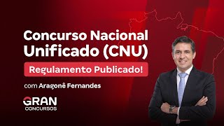 Novo Regulamento do Concurso Nacional Unificado CNU Tudo o Que Você Precisa Saber [upl. by Hillard]