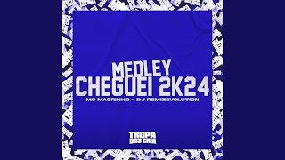 Medley Cheguei 2K24 [upl. by Irrehc]