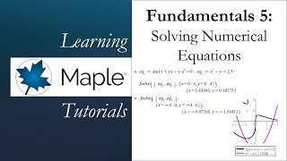 Learning Maple 5 Solving Numerical Equations [upl. by Riegel597]