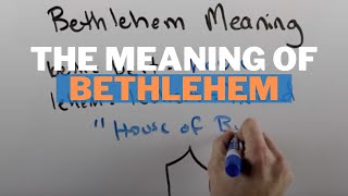 The Meaning of Bethlehem in the Bible [upl. by Adnirak222]