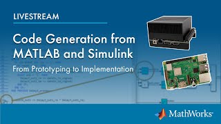 Code Generation from MATLAB and Simulink  From Prototyping to Implementation [upl. by Durst]