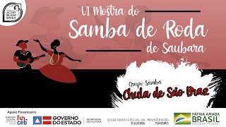 VI Mostra do Samba de Roda de Saubara Grupo de Samba Chula de São Braz [upl. by Abocaj87]