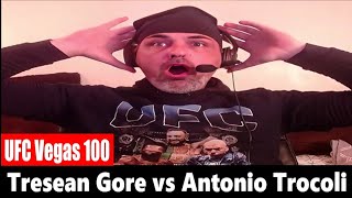 UFC Vegas 100 Tresean Gore vs Antonio Trocoli LIVE REACTION [upl. by Nnep21]