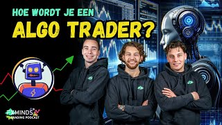 Hoe wordt je een Algo Trader op de juiste manier  Trading Podcast  Ep 111 [upl. by Ayama]