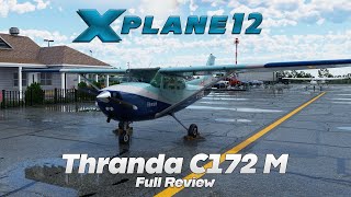 XPlane 12  Thranda Cessna 172M DGS series  Review [upl. by Marjie802]