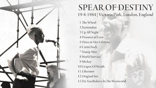 SPEAR OF DESTINY  1981984  Victoria Park London UK AUDIO ONLY [upl. by Lenoj916]