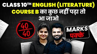 Class 10th Complete ENGLISH LITERATURE Course B in 1 Shot  Most Important Questions  PYQs  CBSE [upl. by Neiht]