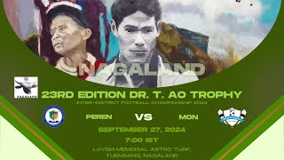 23RD EDITION DR T AO TROPHY  PEREN VS MON  SF2  LOYEM MEMORIAL ASTRO TURF TUENSANG [upl. by Annohsed67]