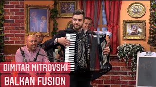 Dimitar Mitrovski  Balkan Fusion Merak Meana 2019 SITEL TV [upl. by Rol]