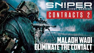 Sniper Ghost Warrior Contracts 2  Maladh Wadi  Eliminate the Contact [upl. by Fattal]