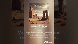 Valley of Dry Bones Ezekiel 23 Christian hip hop B Mixolydian Allegro AI Music [upl. by Orelle]