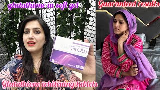 GLUTATHIONE TABLETS REAL RESULTS  Glutone 1000 Results  Best Glutathione Tablets in Pakistan [upl. by Eidde]