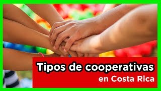 ▶ Tipos de cooperativas en Costa Rica [upl. by Magdau]