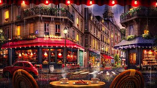 Rainy Night Paris Cafe Ambience with Smooth Jazz and Rain Sounds for Relaxation Focus amp Sleep [upl. by Pussej]