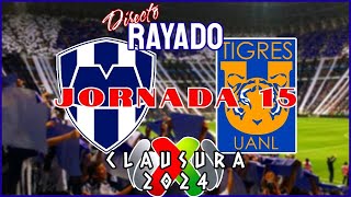 Clásico Regio 135 Monterrey vs Tigres Jornada 15 Liga MX Clausura 2024  Rayados Mike [upl. by Irahcaz]