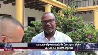 Aprobado el presupuesto del Cauca para el año 2025 en 1 9 billones de pesos [upl. by Drobman]