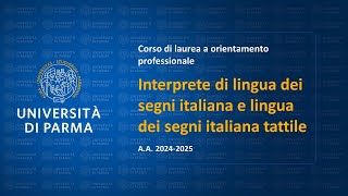 Corso in Interprete di lingua dei segni italiana e lingua dei segni italiana tattile  AA 202425 [upl. by Jacqueline]