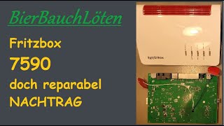 Fritzbox 7590 Reparatur Nachtrag [upl. by Anuqahs]