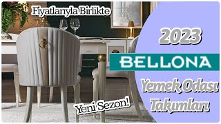 2023 Bellona Yemek Odası TakımlarıİndirimYeni Sezon [upl. by Henni186]