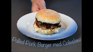 Pulled Pork Burger med Coleslaw [upl. by Bianca]