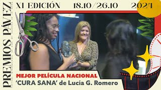 PremiosPávez2024  Mejor película nacional  Cura Sana de Lucía G Romero [upl. by Louis]