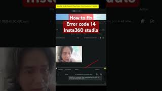 How to Fix Error Export or error code 14 Insta360 Studio insta360studio shorts [upl. by Peppel]