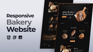 Responsive Bakery Website Design Using HTML CSS And JavaScript [upl. by Yelha]