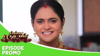 Chinna Marumagal  Episode Promo 7th May 2024 [upl. by Ybbed289]